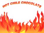 This image is of a firey flames and the title of Hot Chile Chocolate for a package design done by Karen.