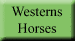 This image is a button that will take you to the western and horses page.